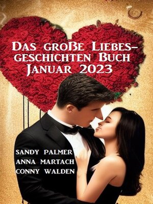 cover image of Das große Liebesgeschichten Buch Januar 2023